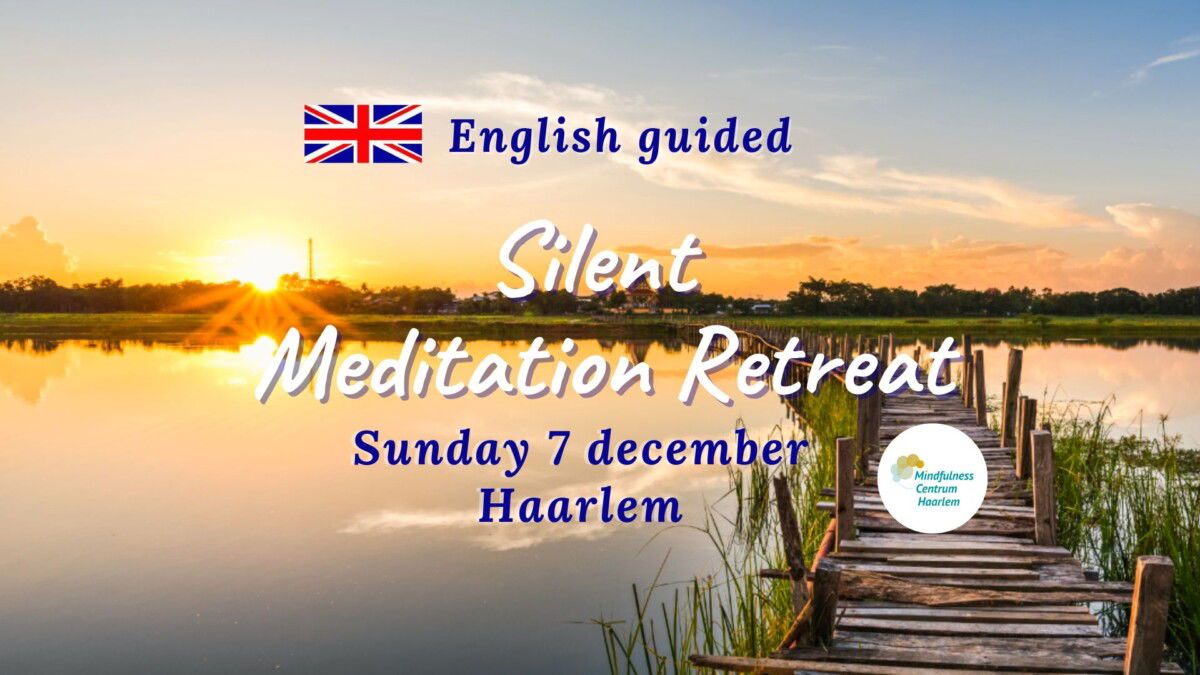 English guided meditation retreat Haarlem. December 2025