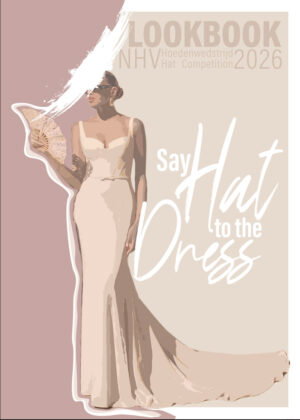 Lookbook Hoedenwedstrijd 2026 - Nederlandse Hoedenvereniging