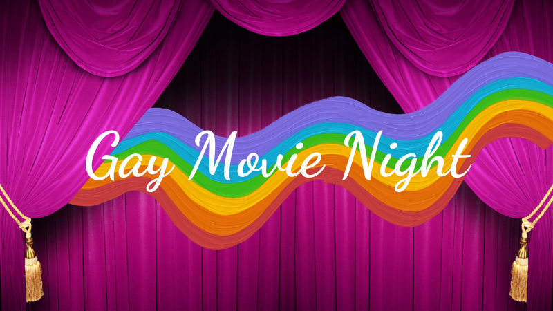 GAY MOVIE NIGHT: THE KIDS ARE ALL RIGHT