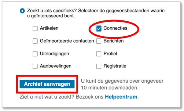 Maar soms wil je alleen een LinkedIn onderdeel downloaden, alleen je connecties, je artikelen die je op LinkedIn geplaatst hebt, of alleen je aanbevelingen. Ik heb hier gekozen voor connecties